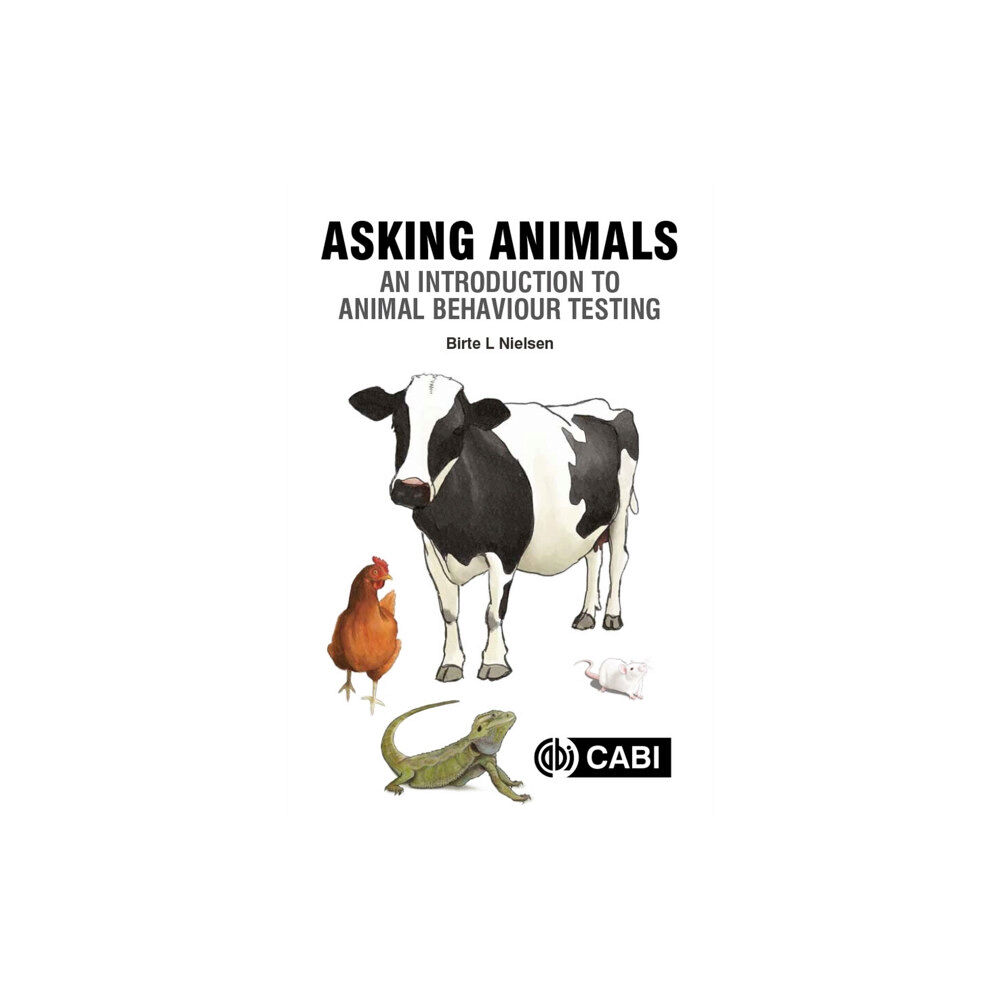 CABI Publishing Asking Animals: An Introduction to Animal Behaviour Testing (häftad, eng)