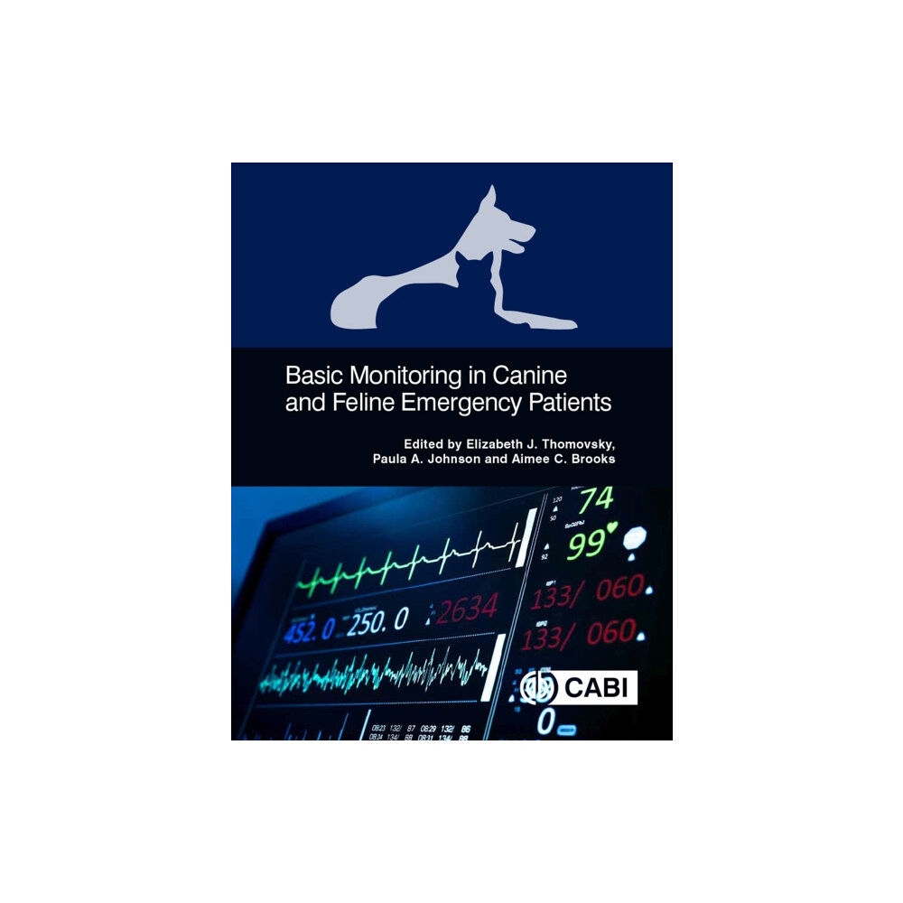 CABI Publishing Basic Monitoring in Canine and Feline Emergency Patients (häftad, eng)