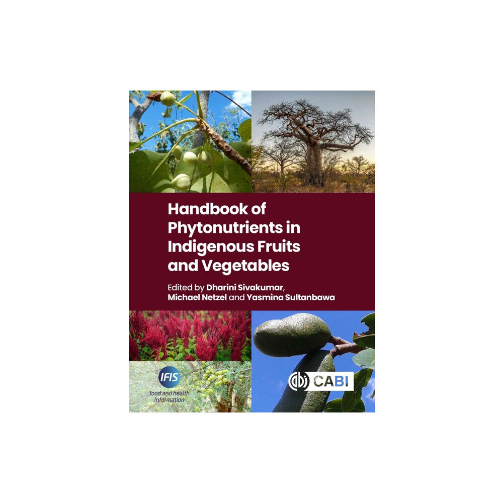 CABI Publishing Handbook of Phytonutrients in Indigenous Fruits and Vegetables (inbunden, eng)