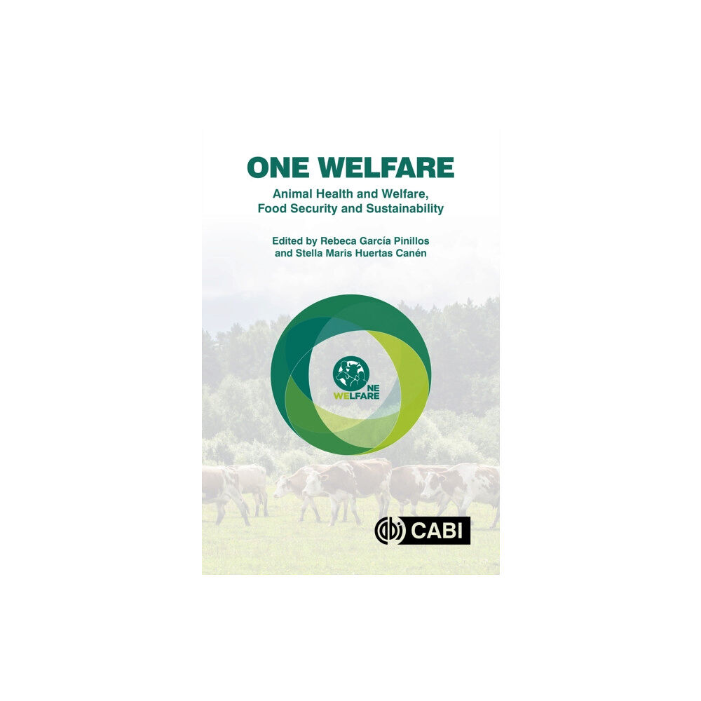 CABI Publishing One Welfare Animal Health and Welfare, Food Security and Sustainability (inbunden, eng)