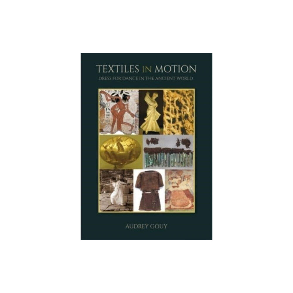 Oxbow books Textiles in Motion (inbunden, eng)