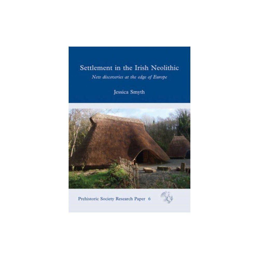 Oxbow books Settlement in the Irish Neolithic (häftad, eng)