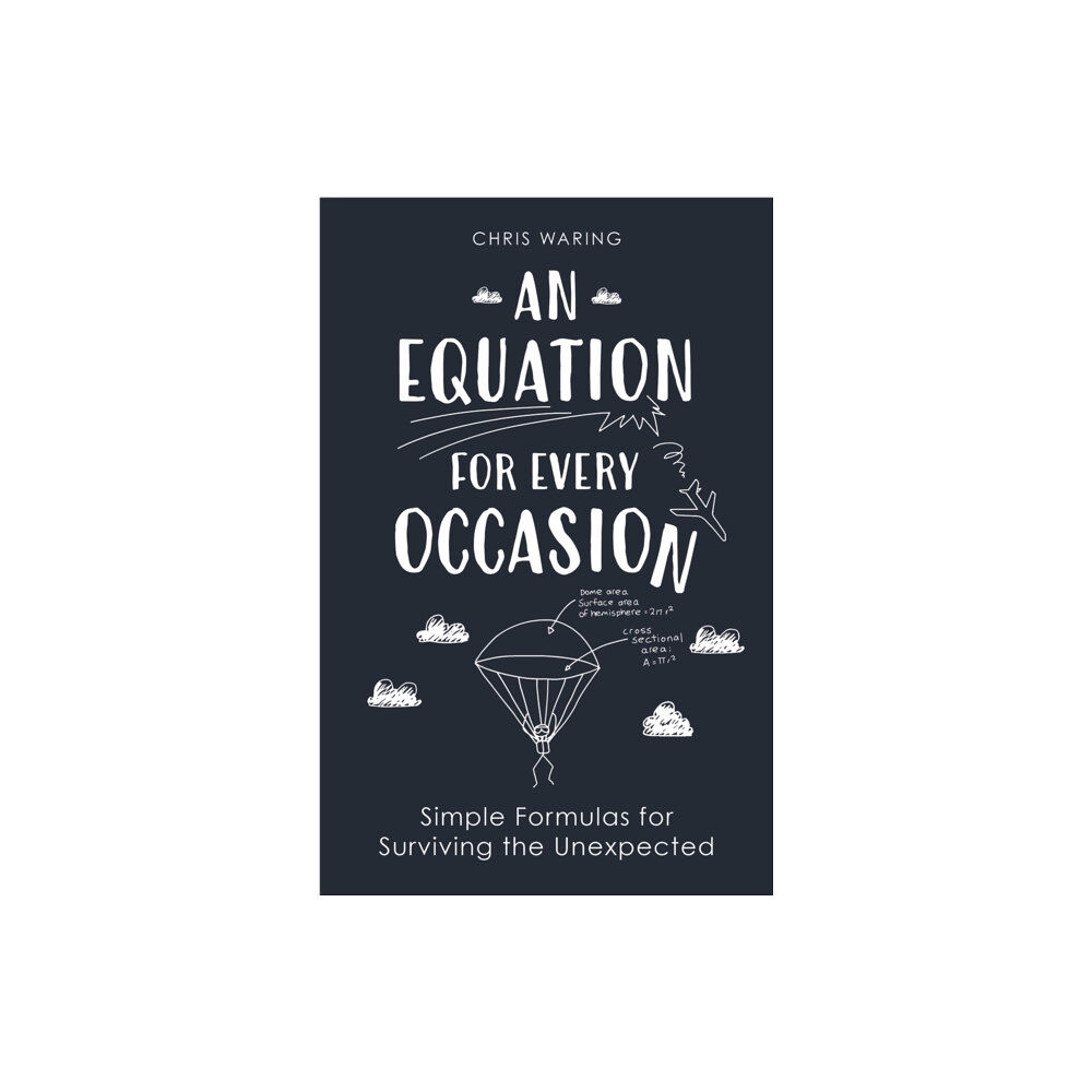 Michael O'Mara Books Ltd An Equation for Every Occasion (inbunden, eng)