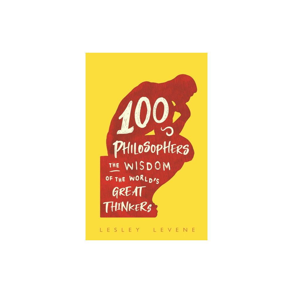 Michael O'Mara Books Ltd 100 Philosophers (inbunden, eng)