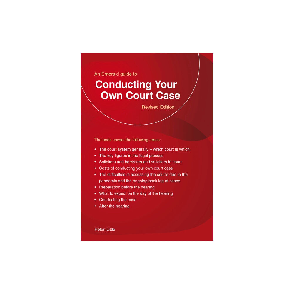 Straightforward Publishing An Emerald Guide to Conducting Your Own Court Case (häftad, eng)