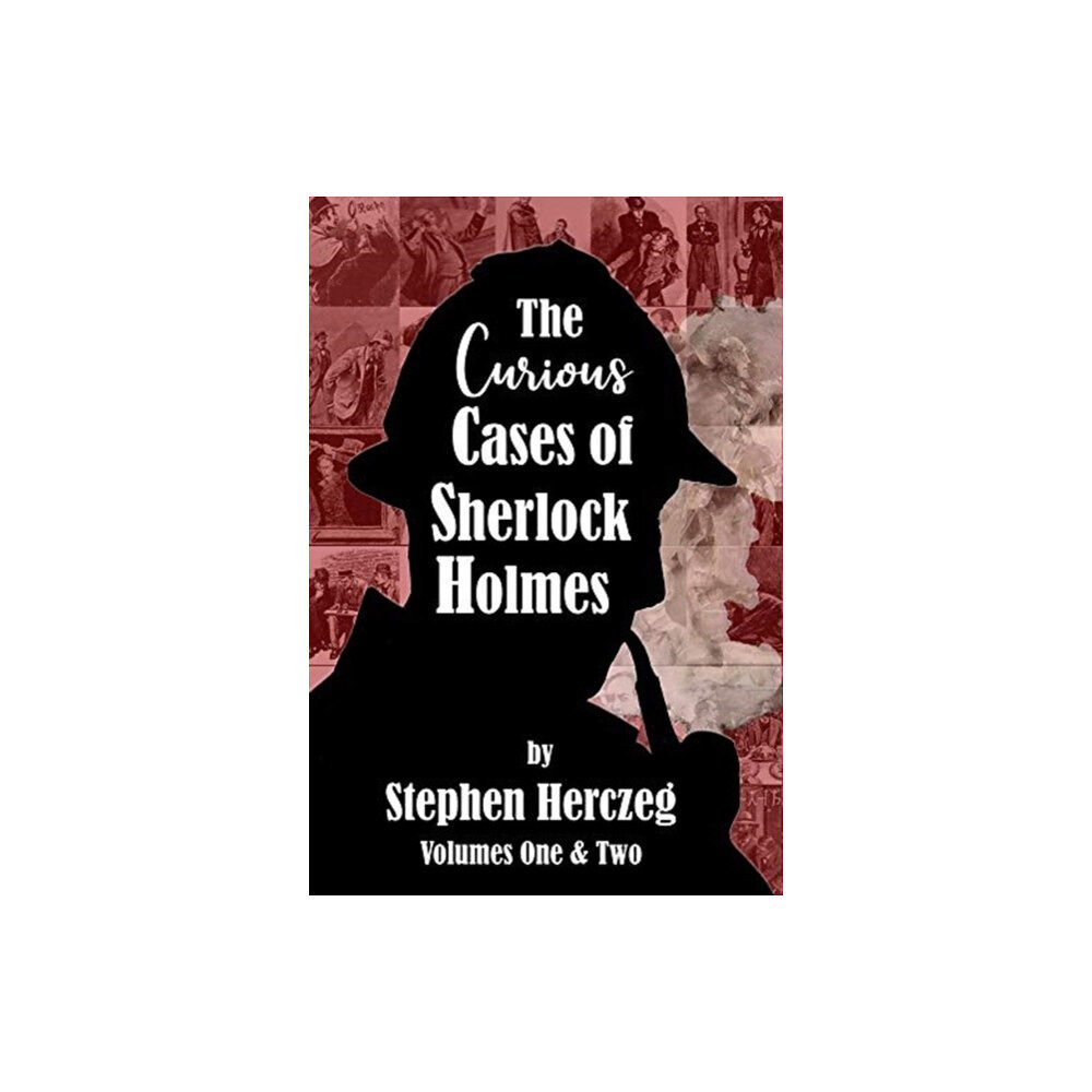 MX Publishing The Curious Cases of Sherlock Holmes - Volumes 1 and 2 (inbunden, eng)