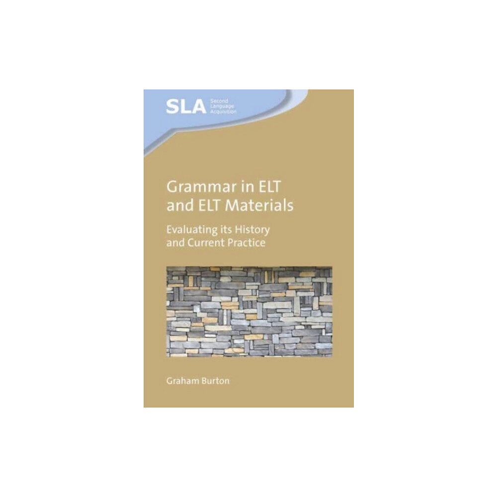 Multilingual Matters Grammar in ELT and ELT Materials (inbunden, eng)