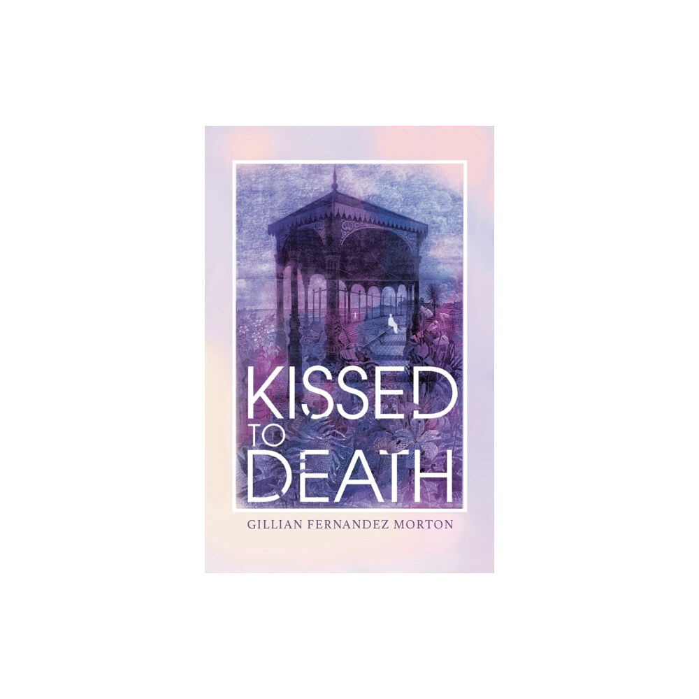 SilverWood Books Ltd Kissed to Death (häftad, eng)