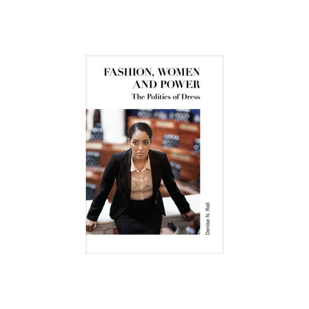 Intellect Books Fashion, Women and Power (häftad, eng)