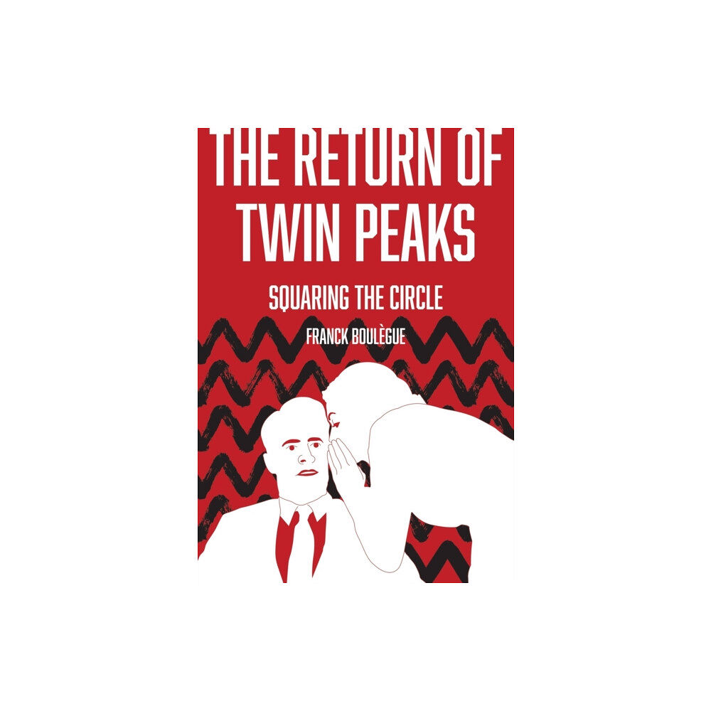 Intellect Books The Return of Twin Peaks (häftad, eng)