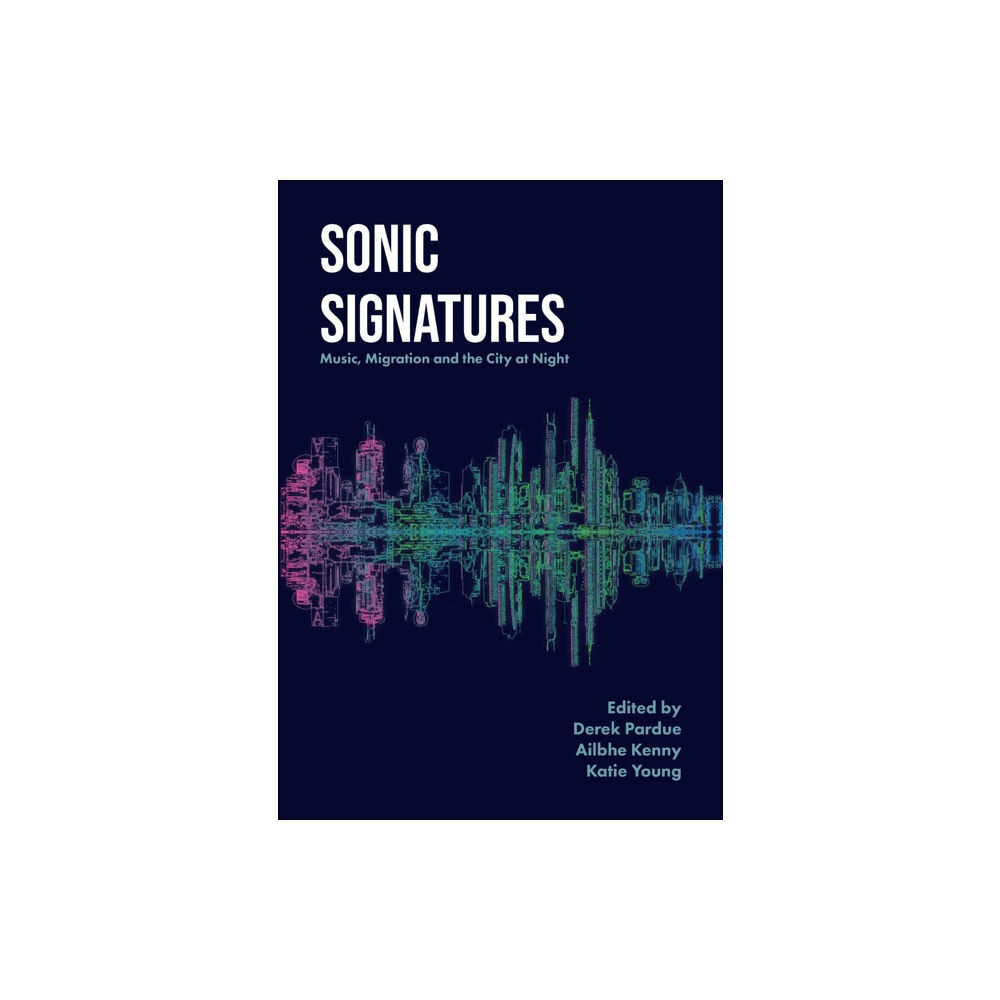 Intellect Books Sonic Signatures (häftad, eng)