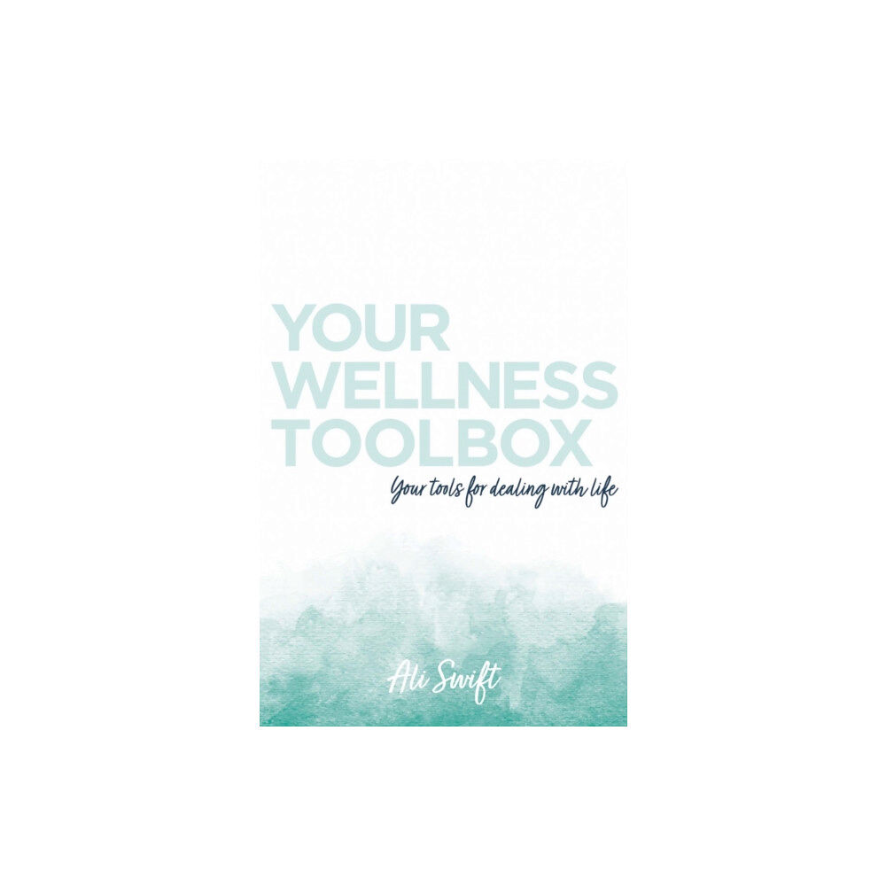 Troubador Publishing Your Wellness Toolbox (häftad, eng)