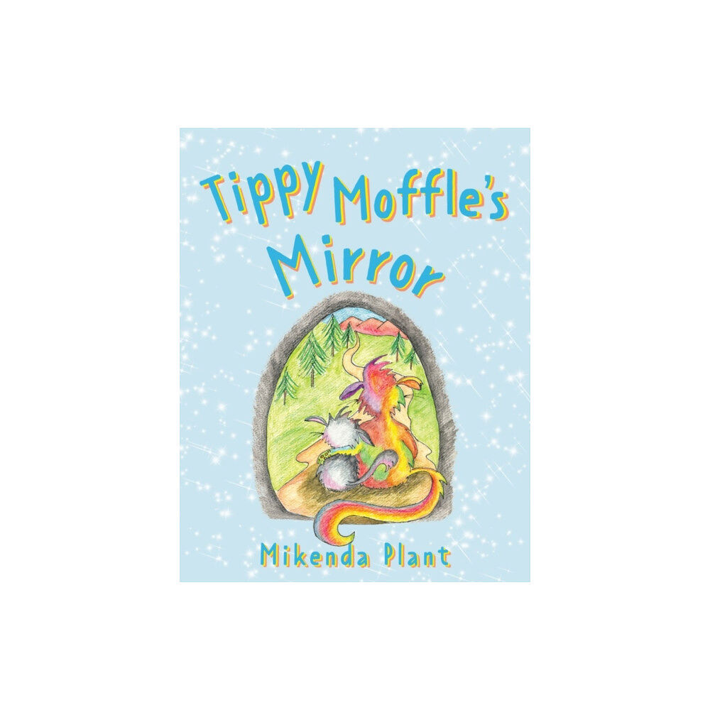 Troubador Publishing Tippy Moffle's Mirror (häftad, eng)