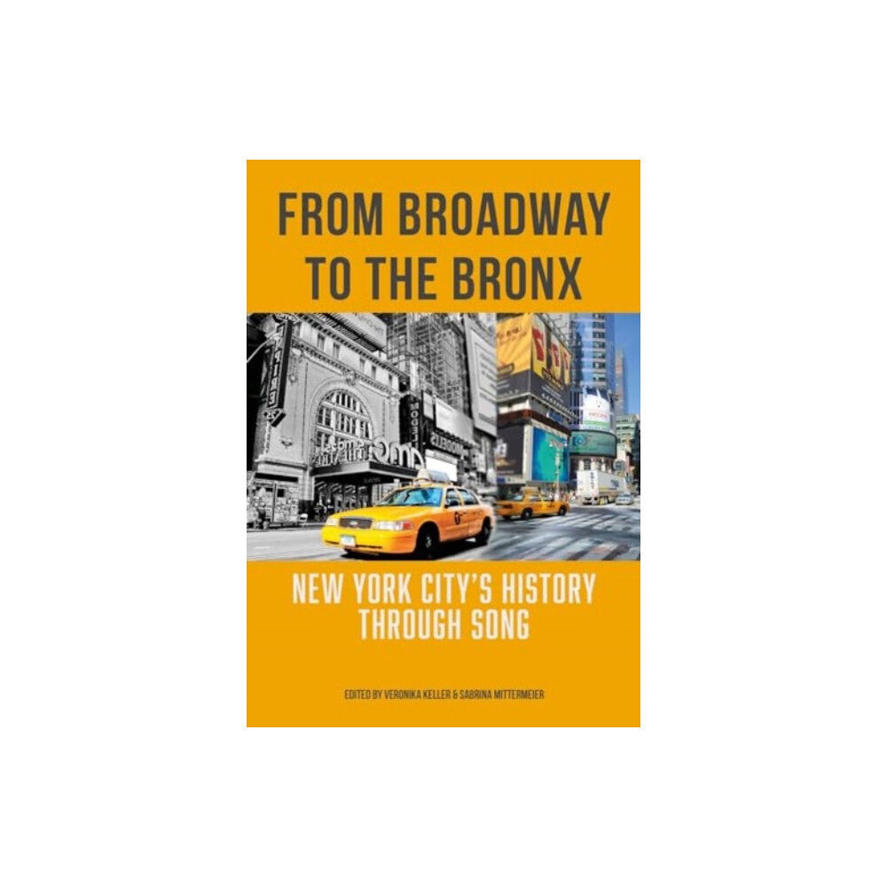 Intellect Books From Broadway to The Bronx (inbunden, eng)