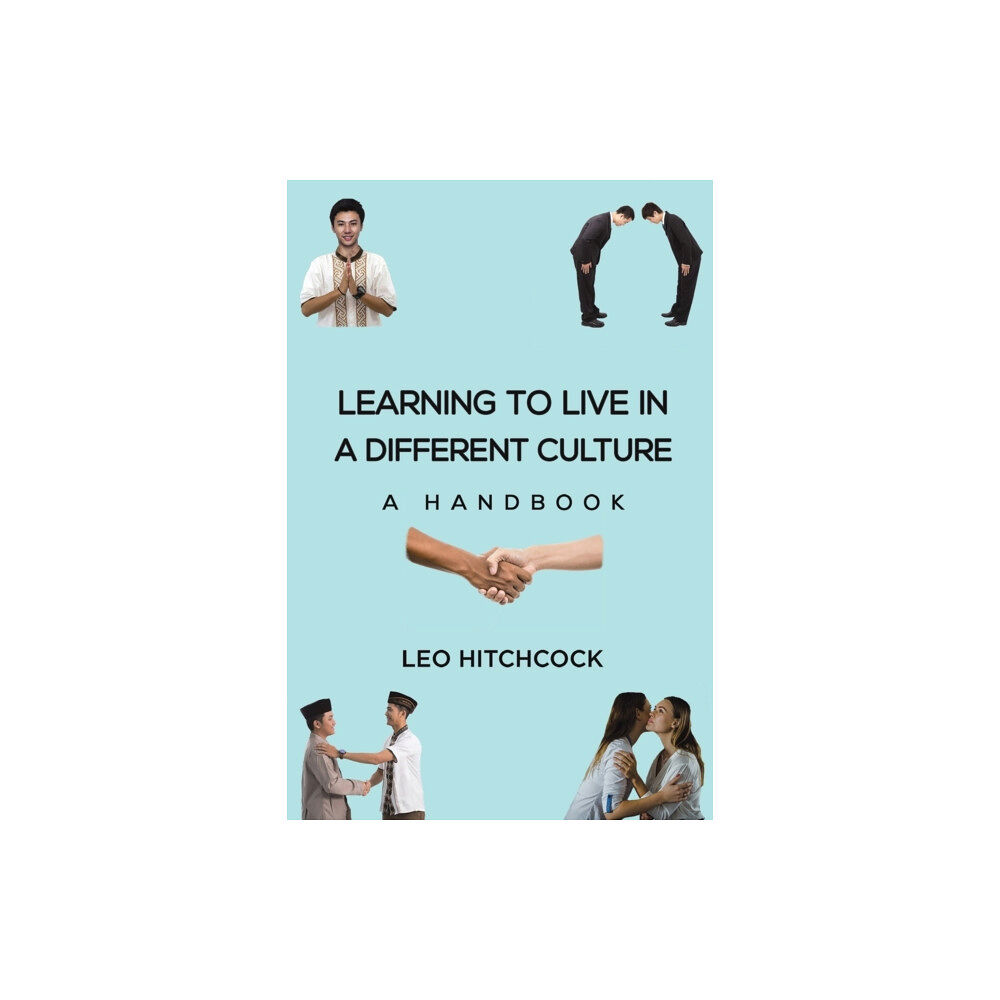 Austin Macauley Publishers Learning to Live in a Different Culture (häftad, eng)