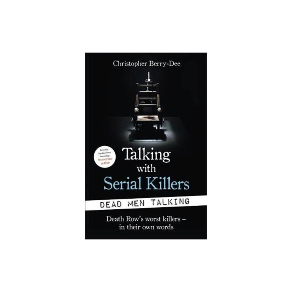 Templar Publishing TALKING WITH SERIAL KILLERS DEAD (häftad, eng)