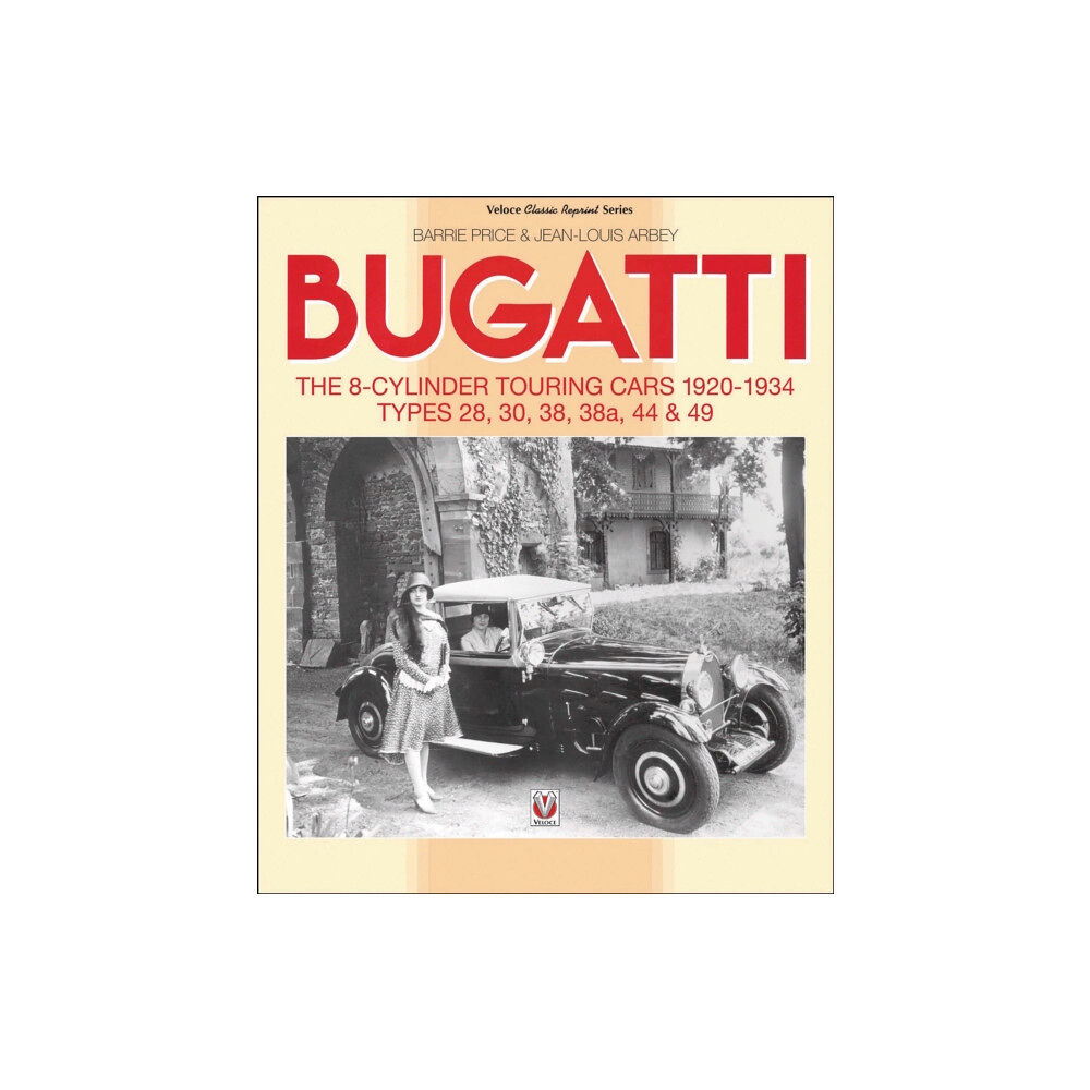 David & Charles Bugatti - The 8-Cylinder Touring Cars 1920-34 (häftad, eng)