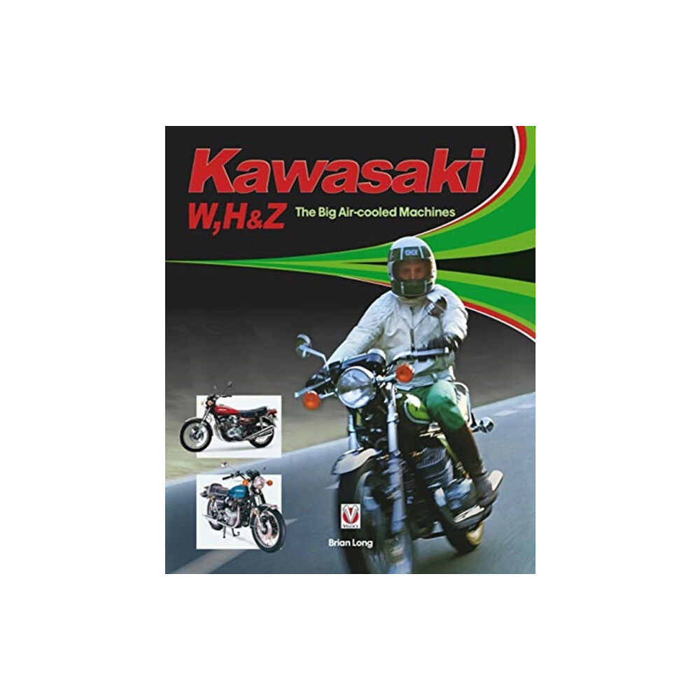 David & Charles Kawasaki W, H1 & Z - The Big Air-cooled Machines (inbunden, eng)