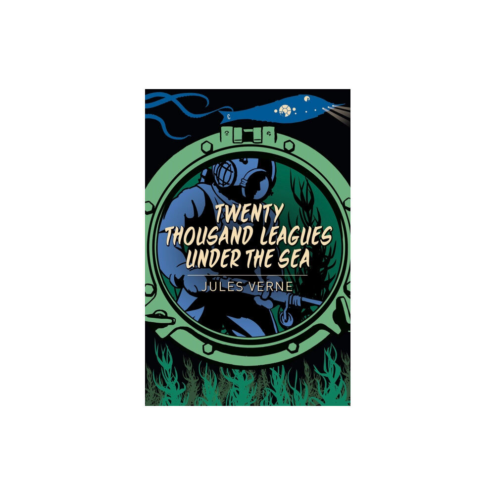 Arcturus publishing ltd Twenty Thousand Leagues Under the Sea (häftad, eng)