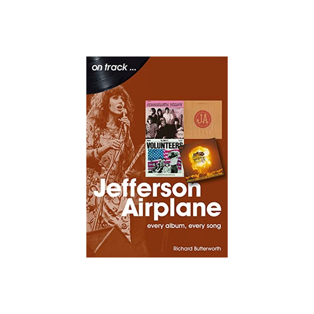 Sonicbond Publishing Jefferson Airplane On Track (häftad, eng)