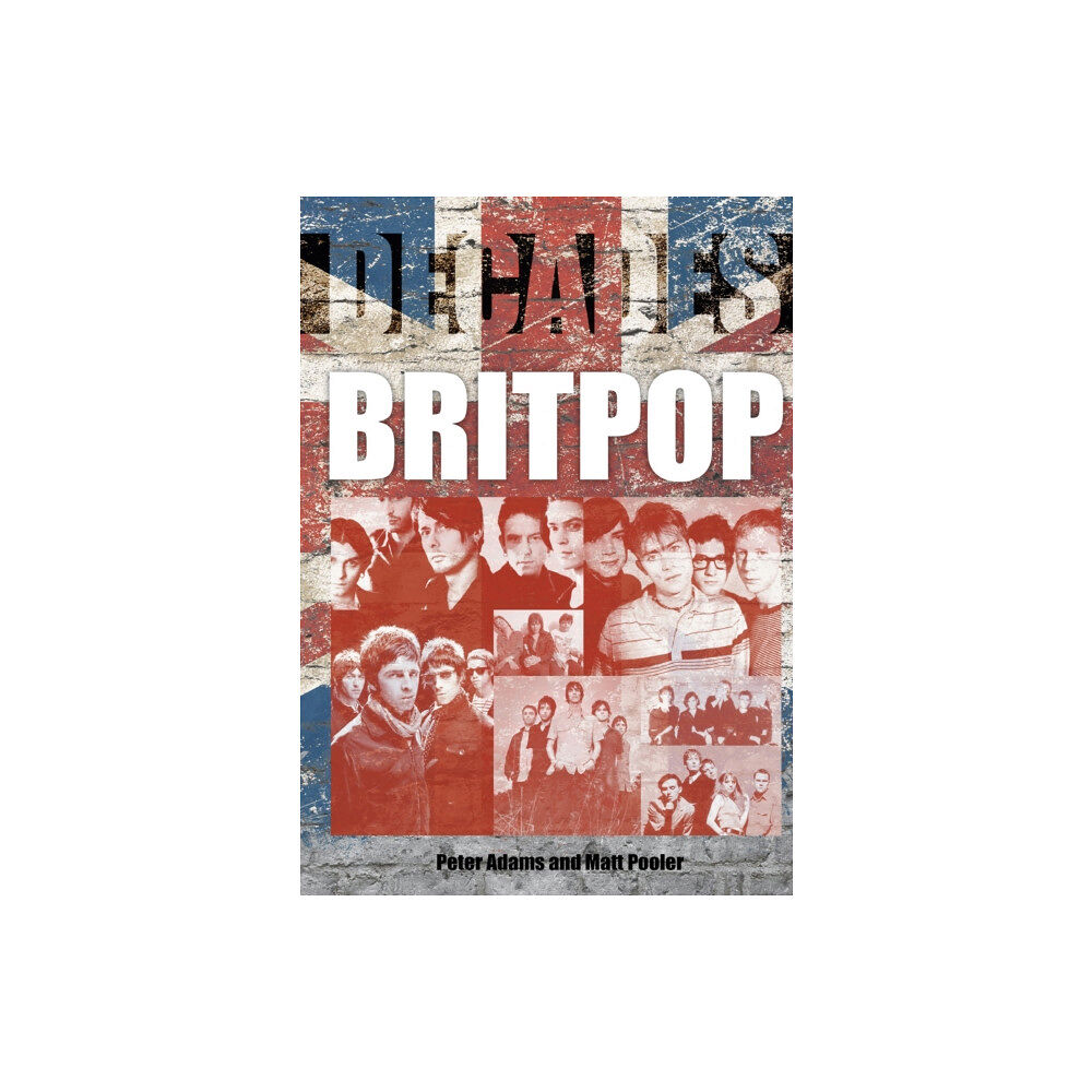 Sonicbond Publishing Britpop (häftad, eng)