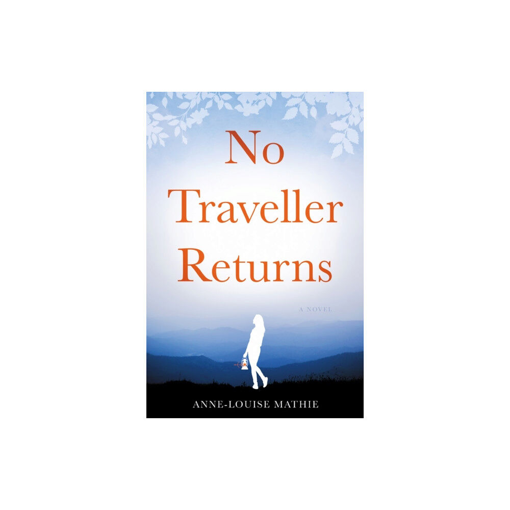 Troubador Publishing No Traveller Returns (häftad, eng)