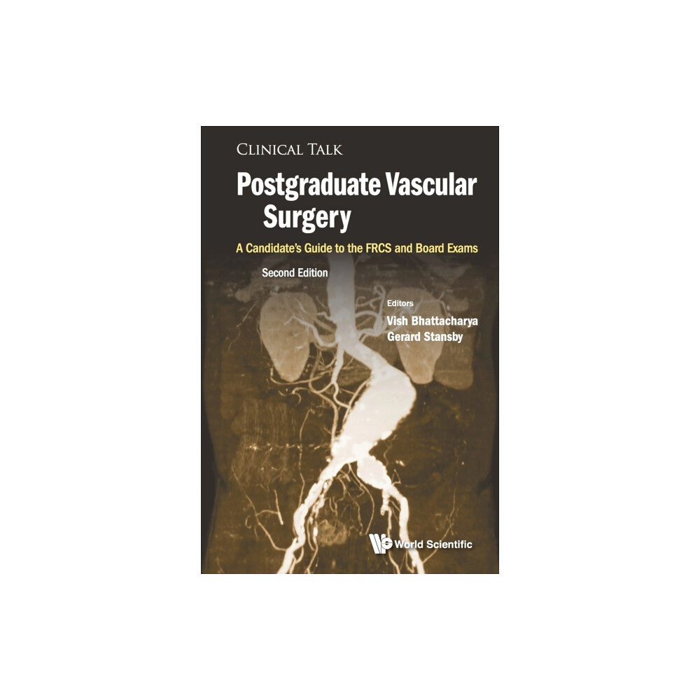 World Scientific Europe Ltd Postgraduate Vascular Surgery: A Candidate's Guide To The Frcs And Board Exams (häftad, eng)