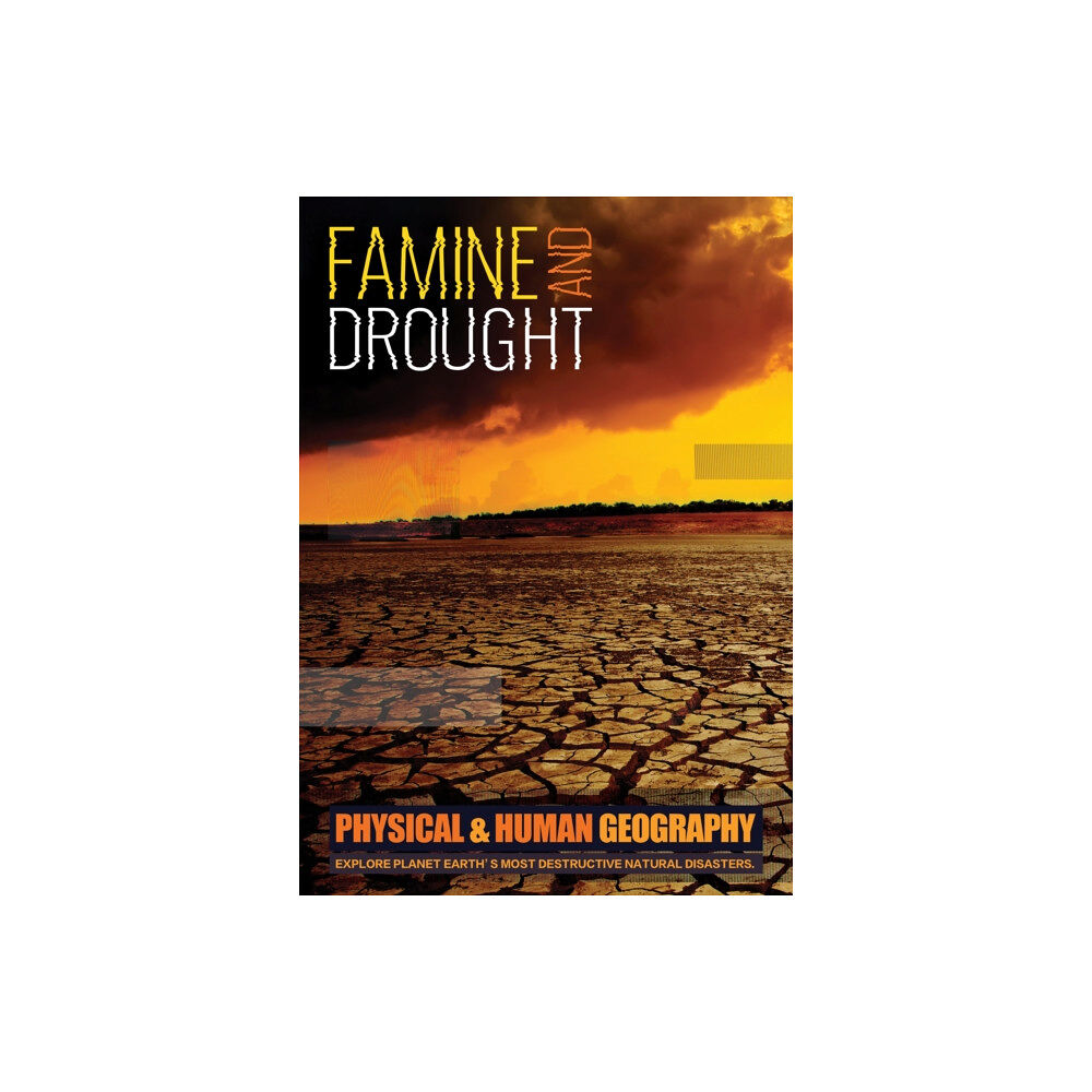 BookLife Publishing Famine and Drought (inbunden, eng)