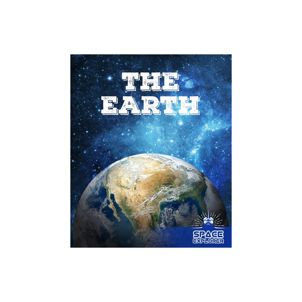 BookLife Publishing The Earth (inbunden, eng)