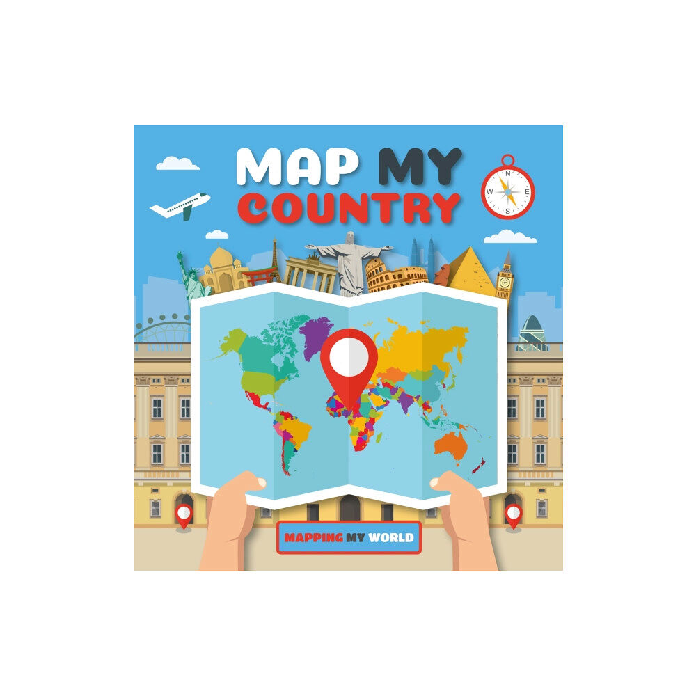 BookLife Publishing Map My Country (inbunden, eng)