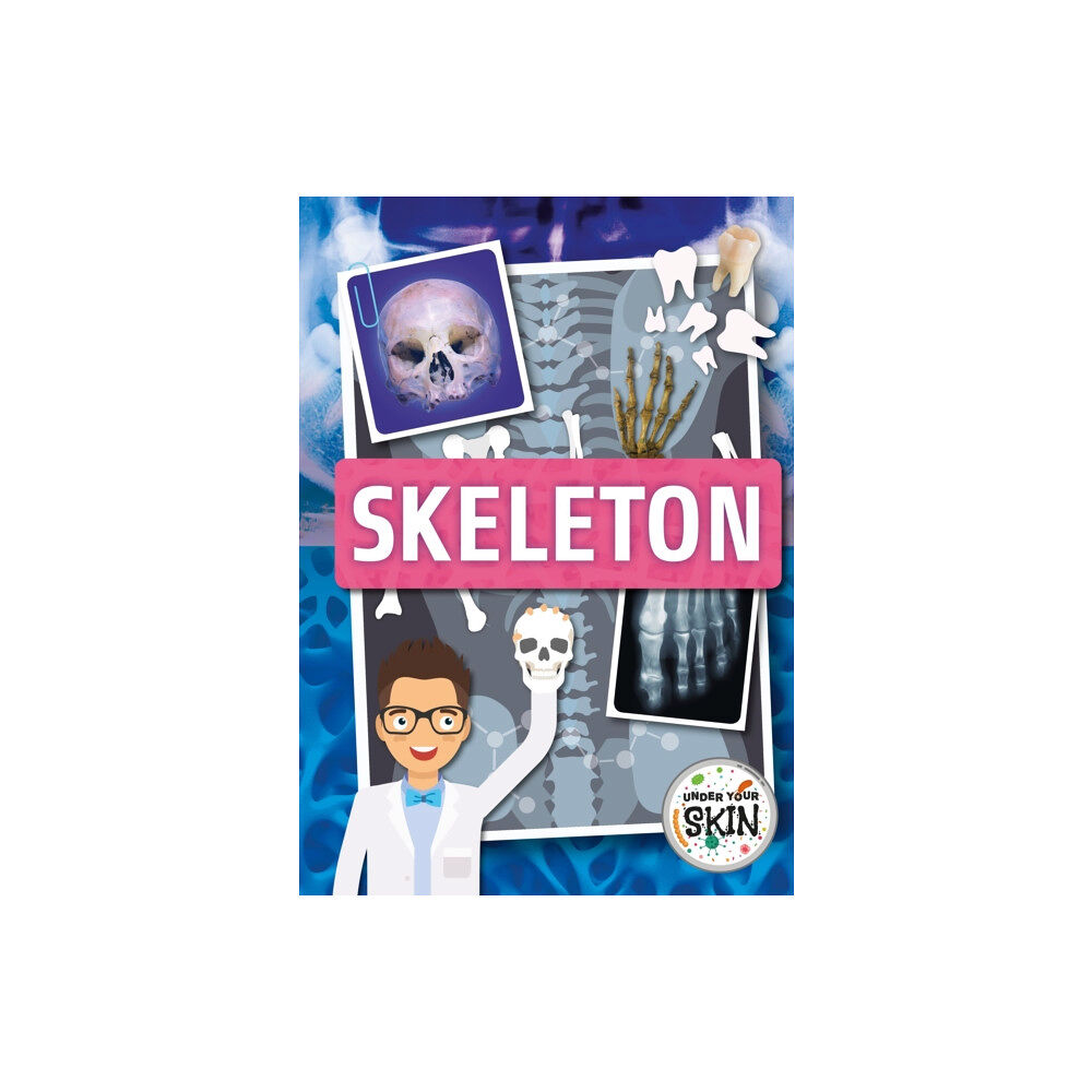 BookLife Publishing Skeleton (inbunden, eng)