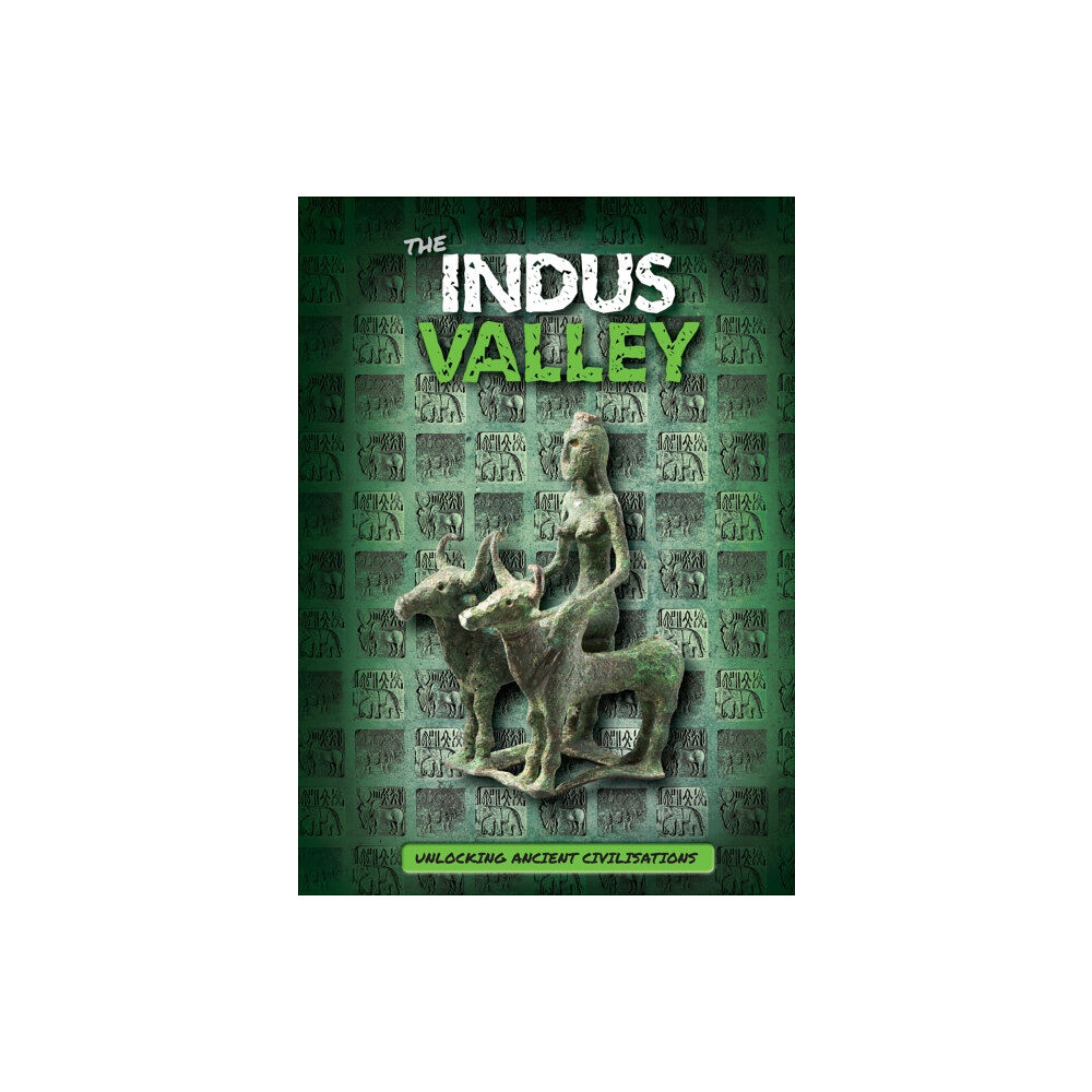 BookLife Publishing The Indus Valley (inbunden, eng)