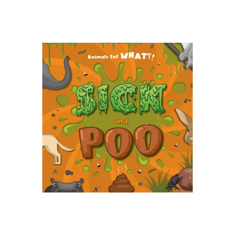 BookLife Publishing Sick and Poo (inbunden, eng)