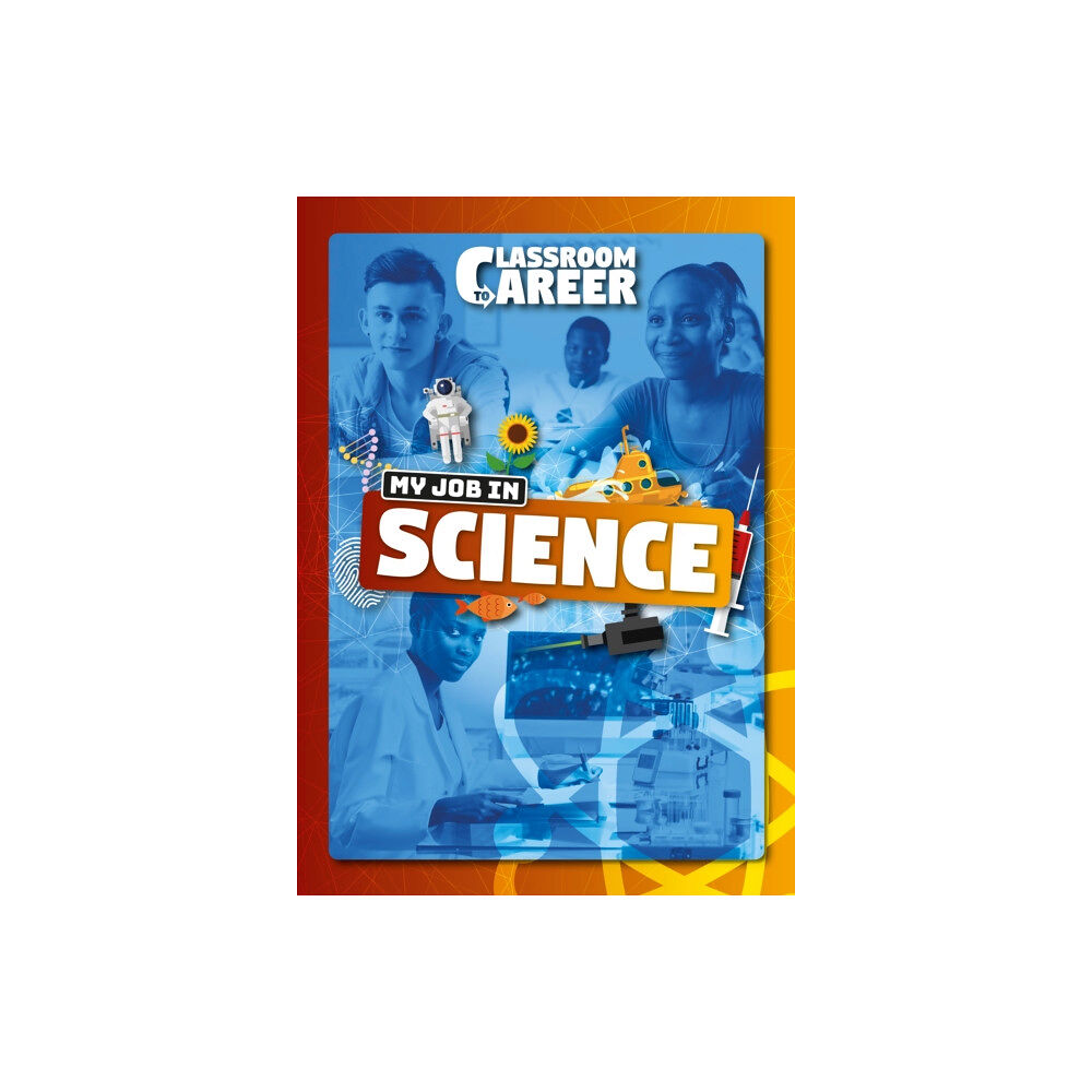 BookLife Publishing My Job in Science (inbunden, eng)