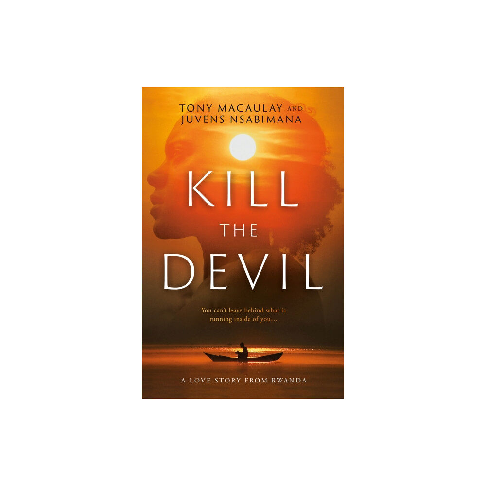 Troubador Publishing Kill the Devil (häftad, eng)