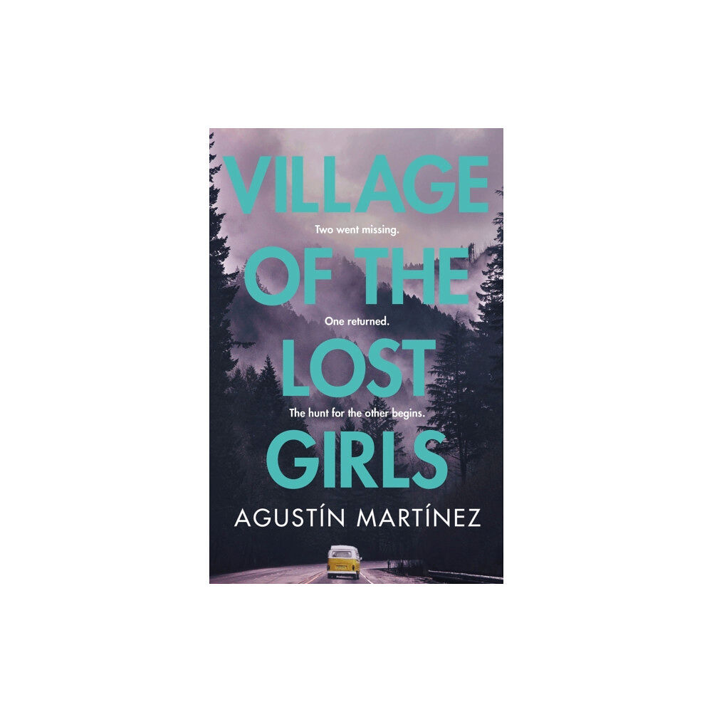 Quercus Publishing Village of the Lost Girls (inbunden, eng)