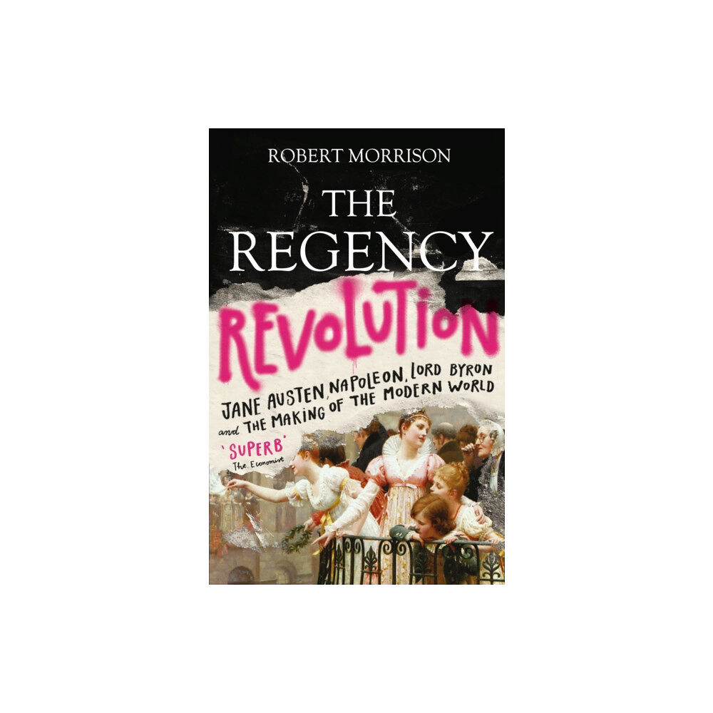 Atlantic Books The Regency Revolution (häftad, eng)