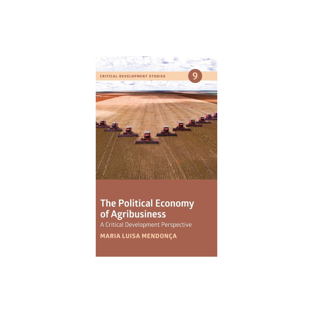 Practical Action Publishing The Political Economy of Agribusiness (inbunden, eng)