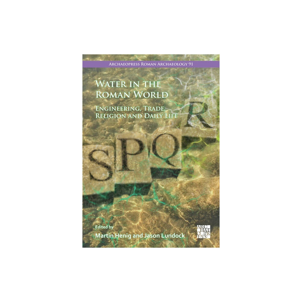 Archaeopress Water in the Roman World (häftad, eng)