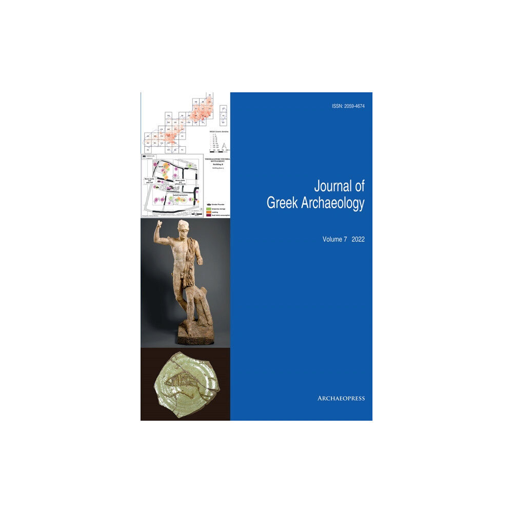 Archaeopress Journal of Greek Archaeology Volume 7 2022 (häftad, eng)