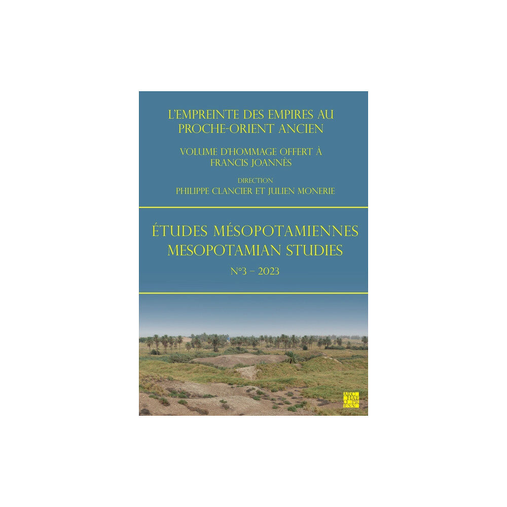 Archaeopress Etudes Mesopotamiennes - Mesopotamian Studies N3 - 2023 (häftad, fre)