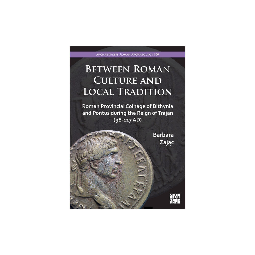 Archaeopress Between Roman Culture and Local Tradition (häftad, eng)