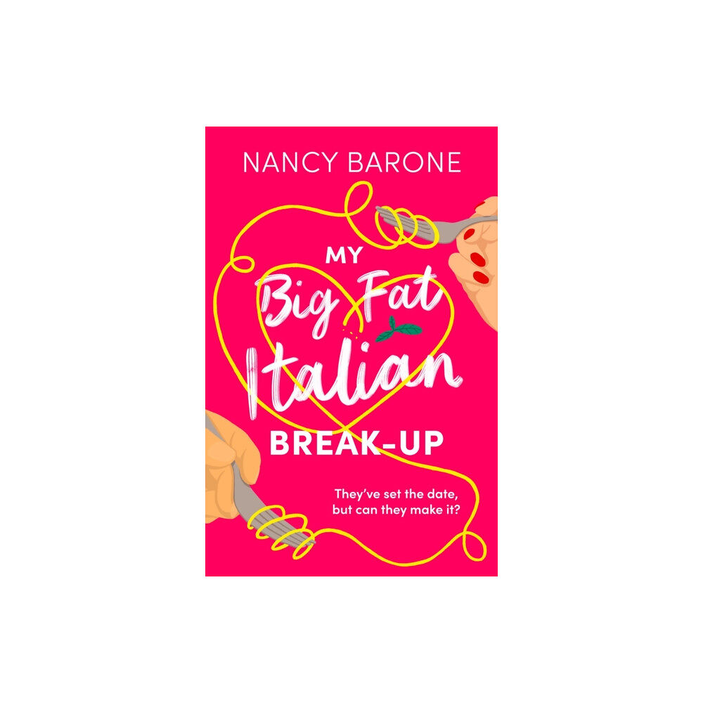 Bloomsbury Publishing PLC My Big Fat Italian Break-Up (häftad, eng)