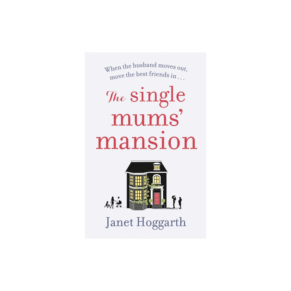 Bloomsbury Publishing PLC The Single Mums' Mansion (häftad, eng)