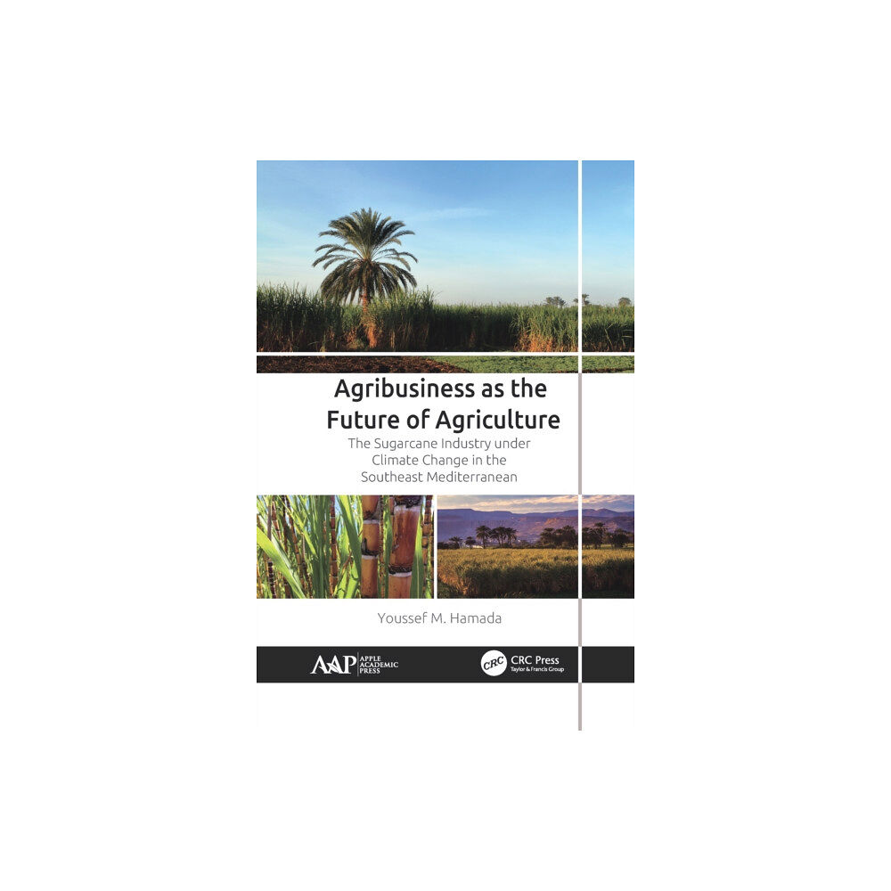 Apple academic press inc. Agribusiness as the Future of Agriculture (häftad, eng)