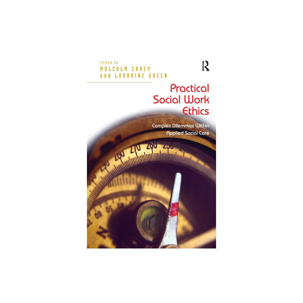 Taylor & francis ltd Practical Social Work Ethics (häftad, eng)