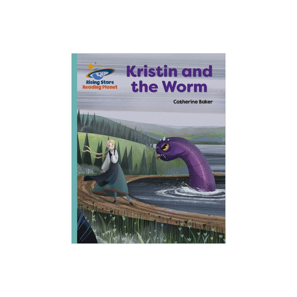 Hodder Education Reading Planet - Kristin and the Worm - Turquoise: Galaxy (häftad, eng)