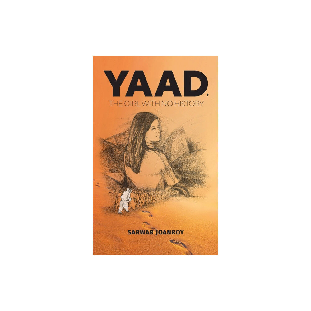 Austin Macauley Publishers Yaad, the Girl With No History (inbunden, eng)