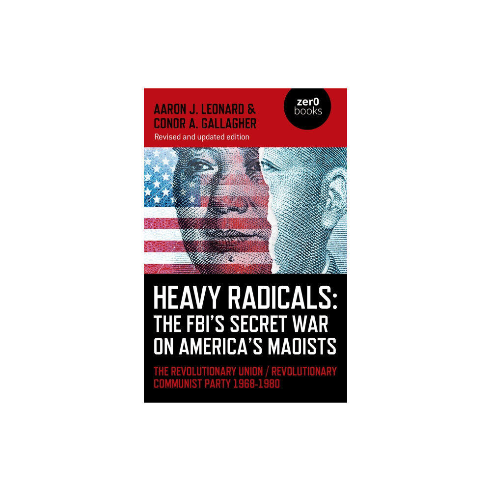 Collective Ink Heavy Radicals: The FBI's Secret War on America's Maoists (second edition) (häftad, eng)