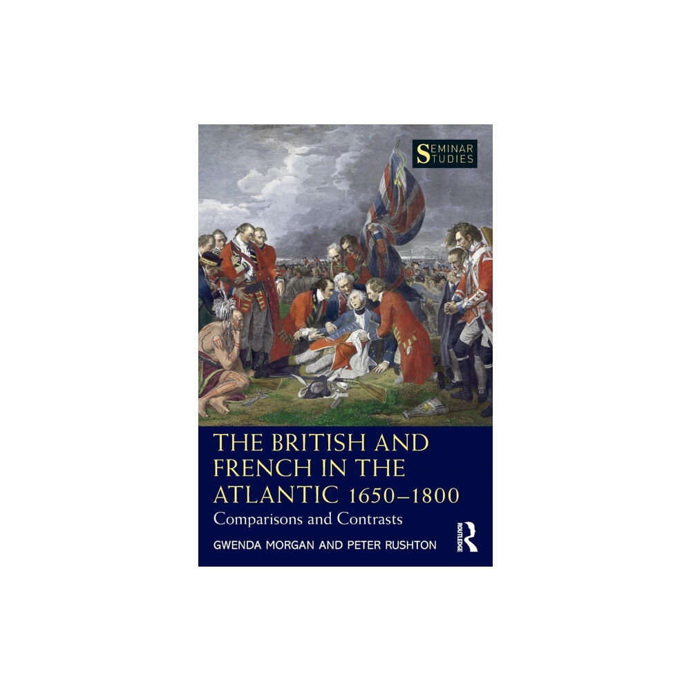 Taylor & francis ltd The British and French in the Atlantic 1650-1800 (häftad, eng)